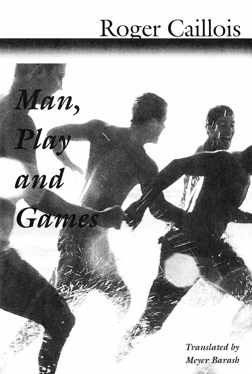 Man, Play, and Games